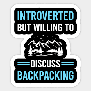 Introverted Backpacking Backpack Backpacker Sticker